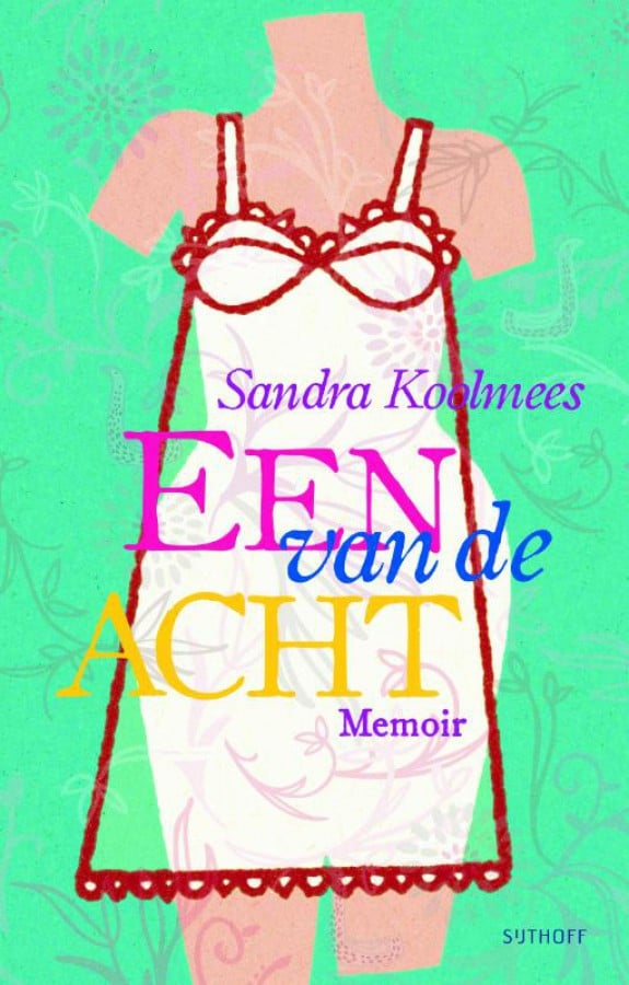 Sandra Koolmees - Een van de acht.