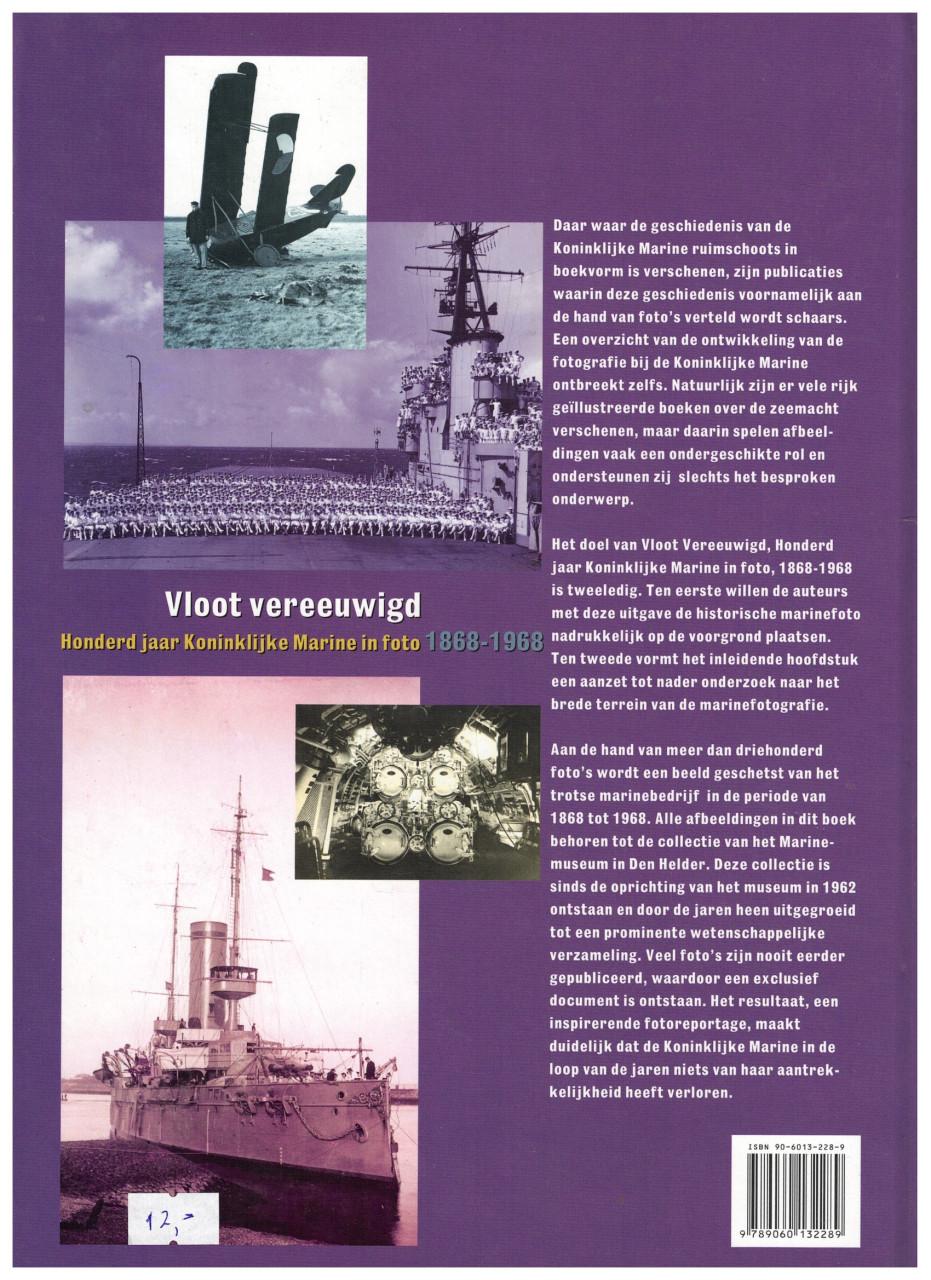 Vloot vereeuwigd 1868-1968. 100 jaar Kon. Marine in foto's