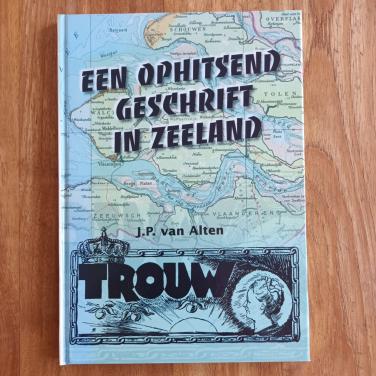 Zeeuws boek: Een ophitsend geschrift in Zeeland