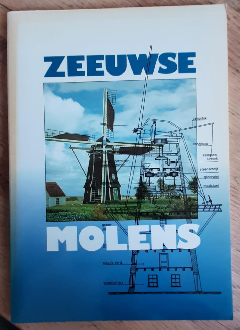 Zeeuwse Molens, door Willem Staat