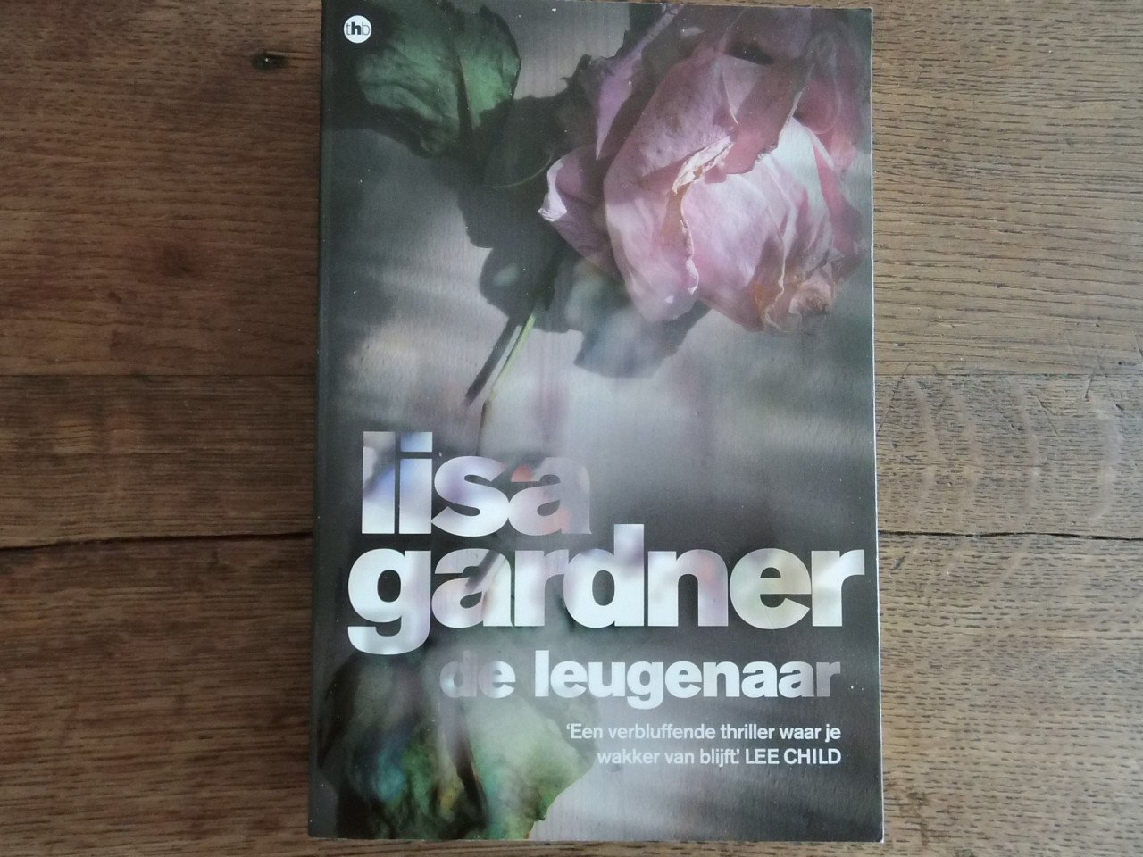 Lisa Gardner- De Leugenaar.