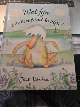 Kinderboek "Wat fijn om een eend te zijn!" geschreven door Joan Rankin.