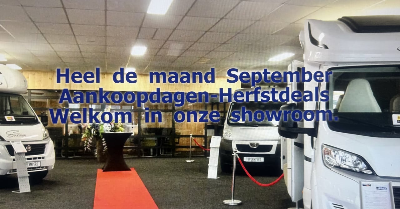 ##  De gehele maand september Camper aankoopdagen  ##