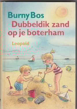Dubbeldik zand op je boterham - Burny Bos