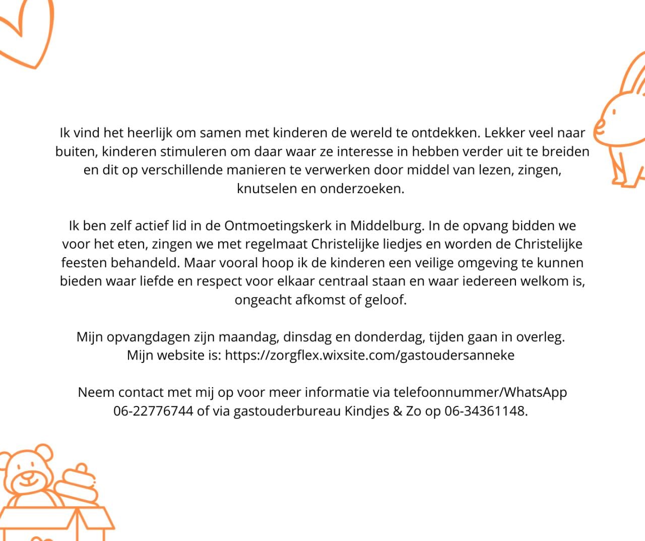 Deze lieve, betrouwbare en erkende gastouders hebben plaats!