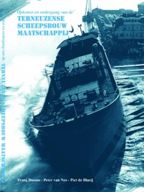 Opkomst en ondergang van de Terneuzense Scheepsbouw Maatschappij