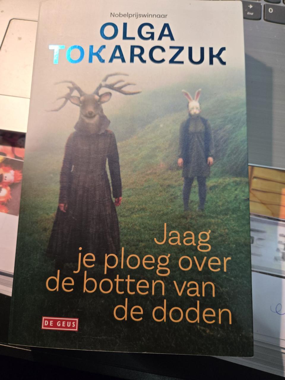 Boek: Jaag je ploeg over de botten van de doden -Olga Tokarczuk-