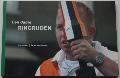 Een dagje Ringrijden – Jan Jansen en Peter Verdurmen.