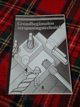 Grondbeginselen Verspaningstechniek