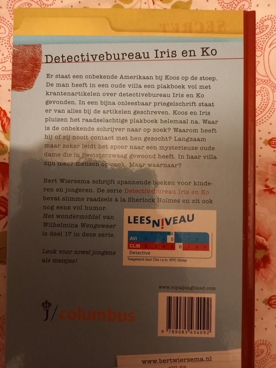 Iris en Ko Het wondermiddel van Wilhelmina Wengeweer deel 17