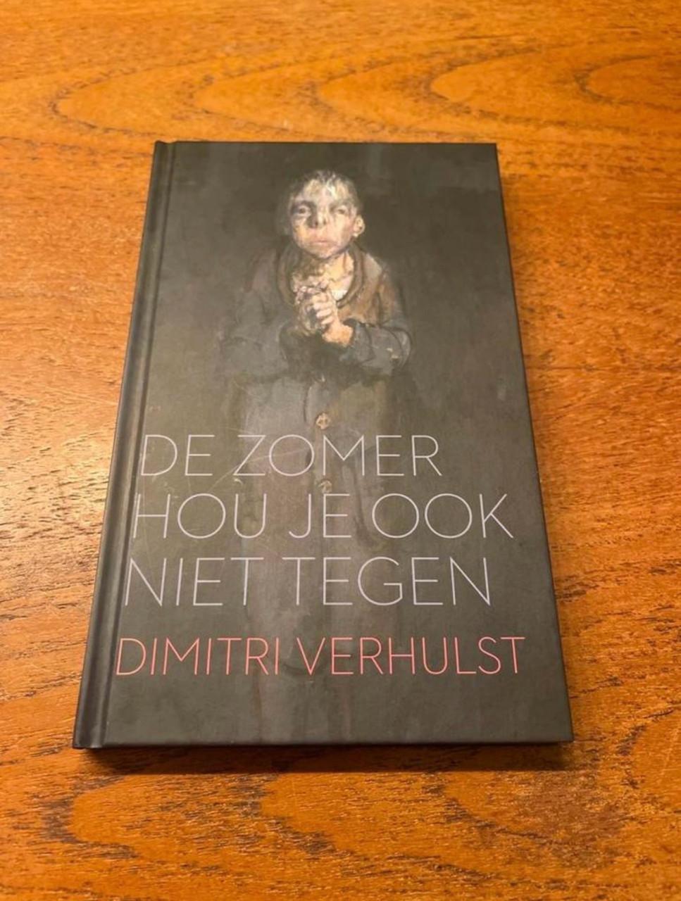 Boekje de zomer hou je ook niet tegen - Dimitri Verhulst