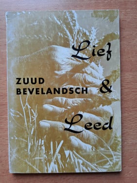 Lief & Leed - Zuud Bevelandsch - deur DA Poldermans - 1971