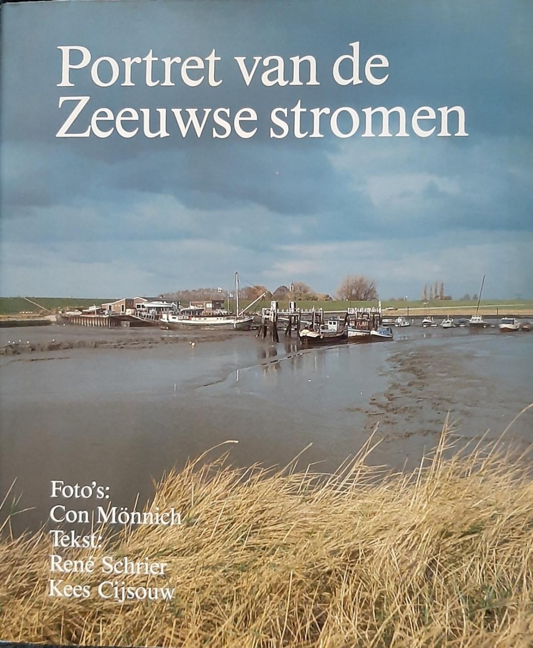 Portret van de Zeeuwse stromen ~ van Kuststrook tot Saeftinge ~