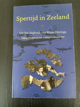 Spertijd in Zeeland - Uit het dagboek van Klaas Heringa
