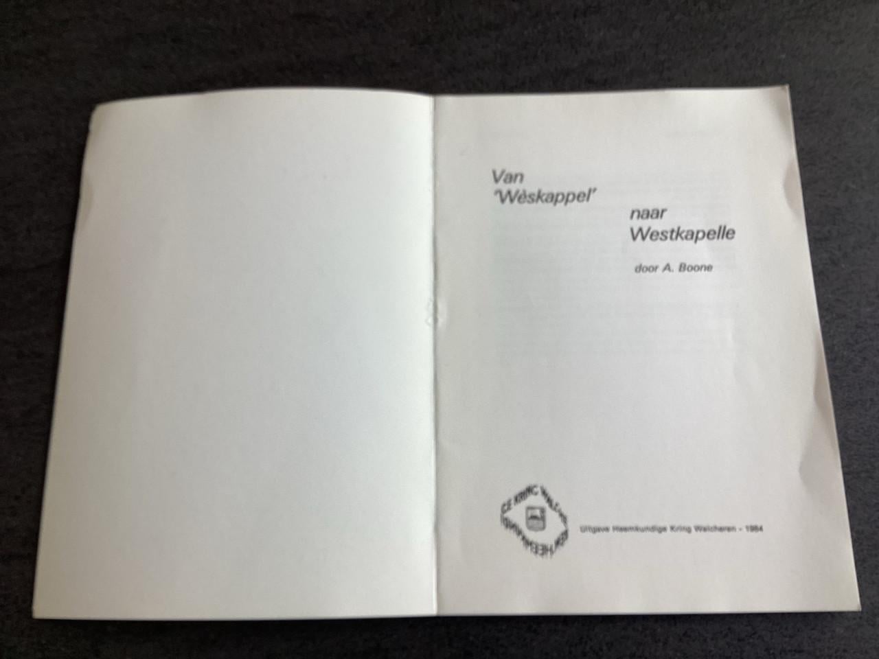 Van ‘Wèskappel naar Westkapelle.