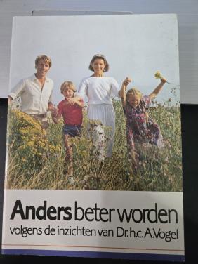 Boek: Anders beter worden 1987 7e druk  van Dr.H.C.A.Vogel