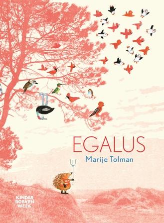 Prentenboek: Egalus - Marije Tolman