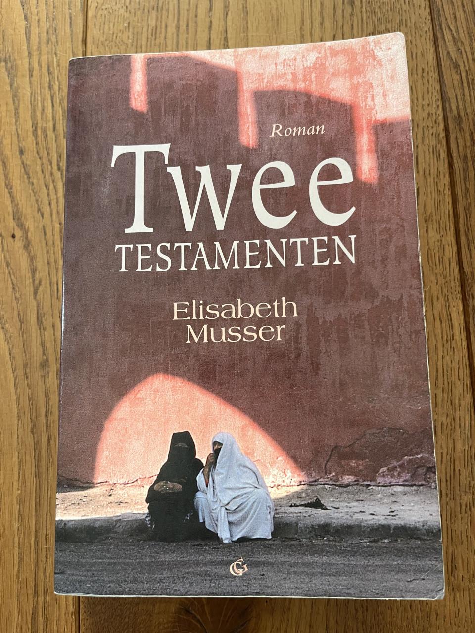 Twee Testamenten Elisabeth Musser