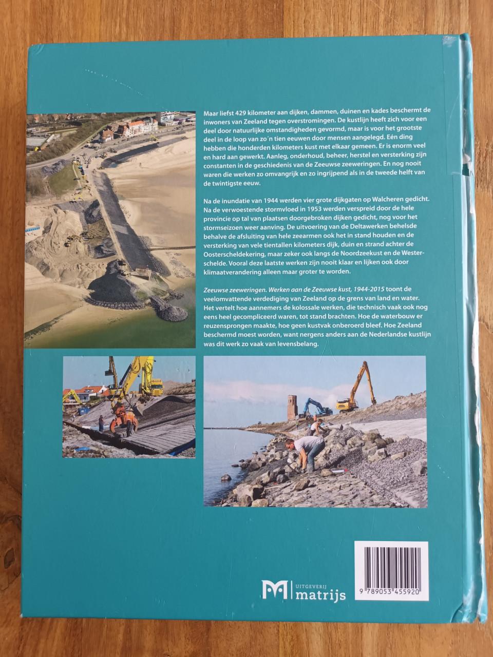 Zeeuwse Zeeweringen, werken aan de Zeeuwse kust 1944-2015