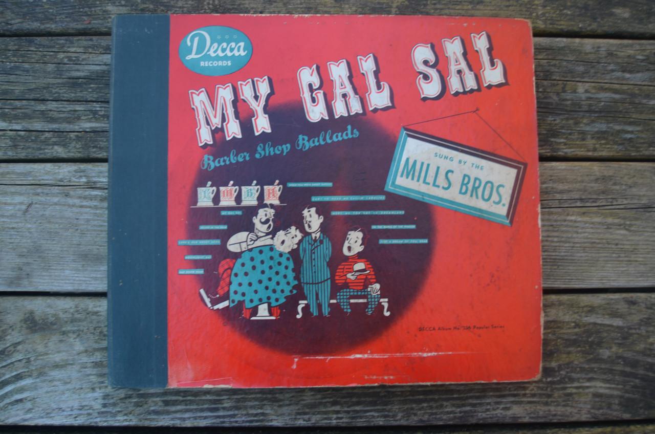 My gal Sal - Barber shop ballads - Mills Brothers Radio album