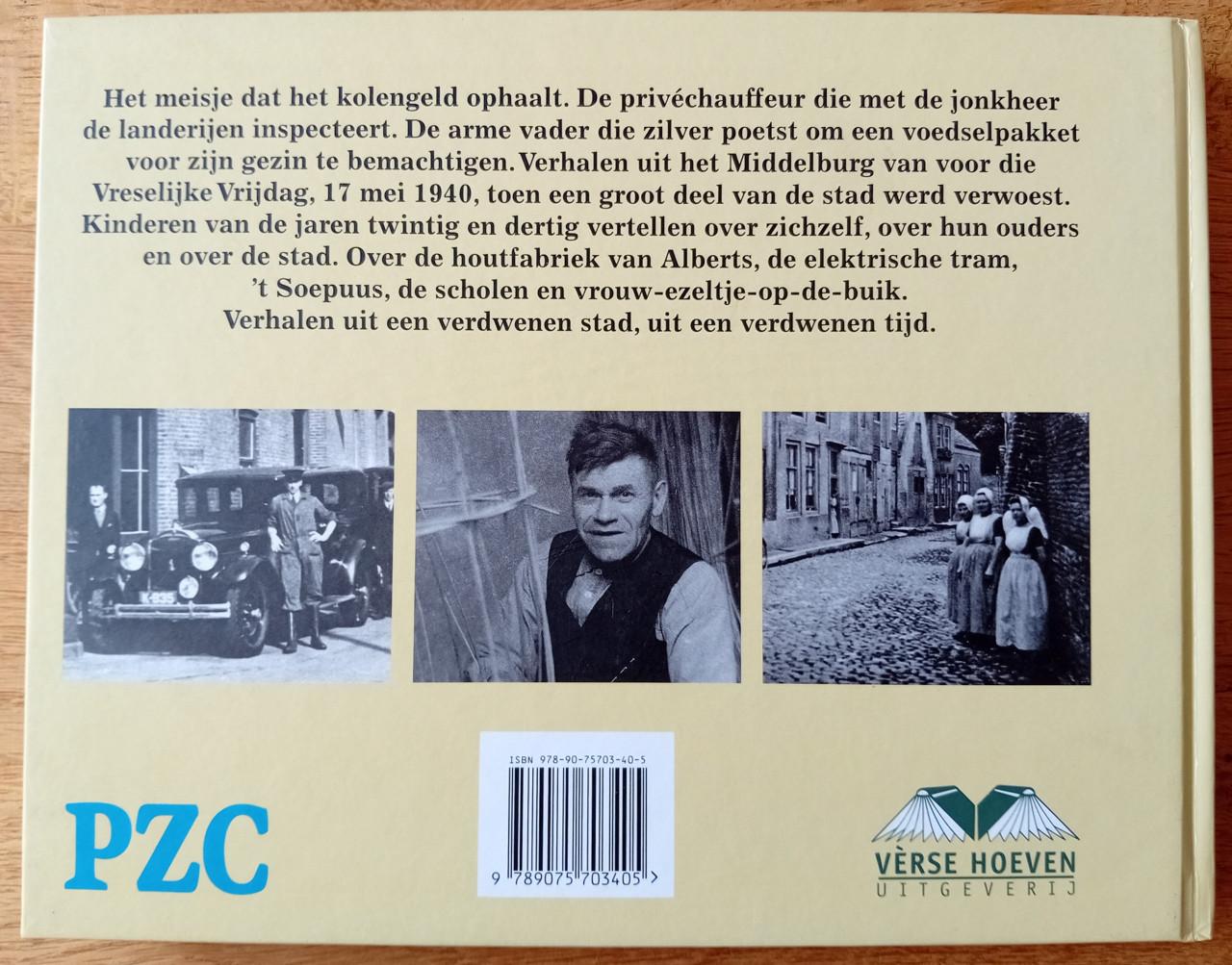 Herinneringen aan de verdwenen stad (Middelburg 1940) - Giele, Theo e.a.