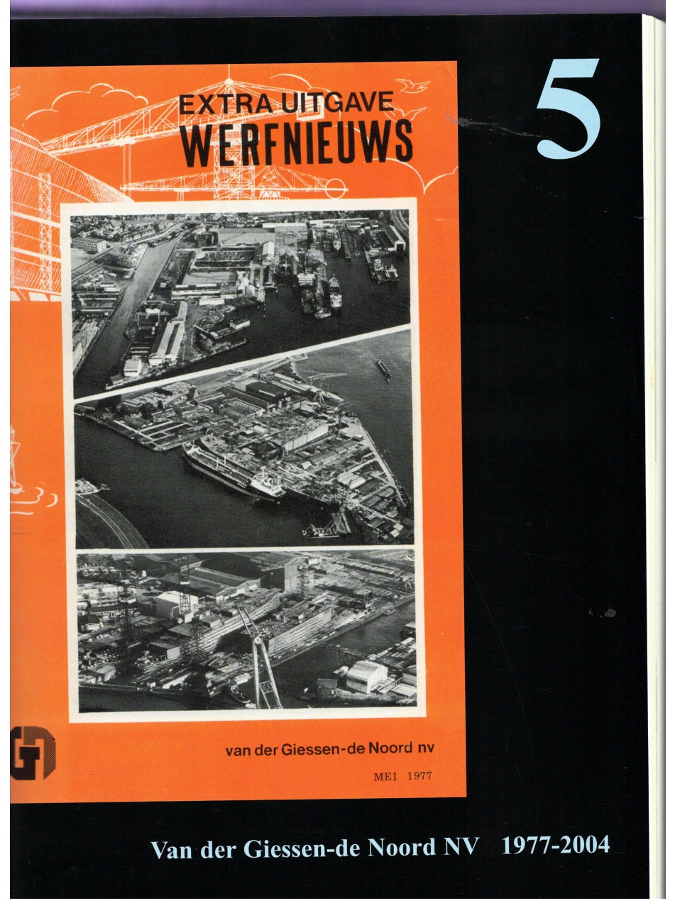De Ouwe Werf. van C. Smit tot C. Verolme, 1812-2005