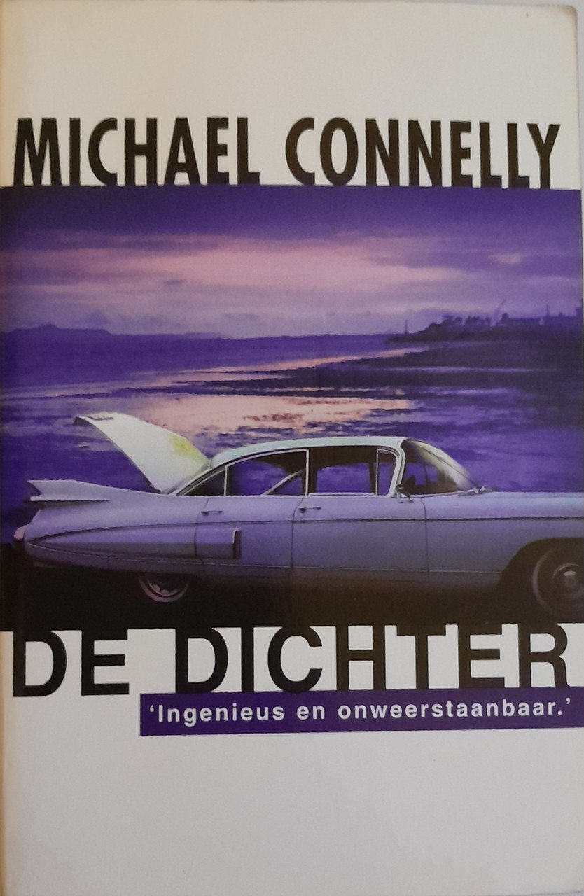 Michael Connelly- De dichter.