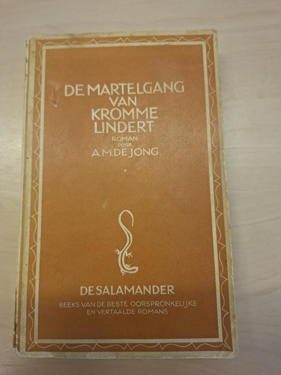 De Martelgang van Kromme Lindert roman van A.M. de Jong uitgave De Salamand