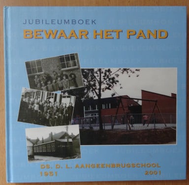 Bewaar het pand - Ds DL Aangeenbrugschool - Terneuzen