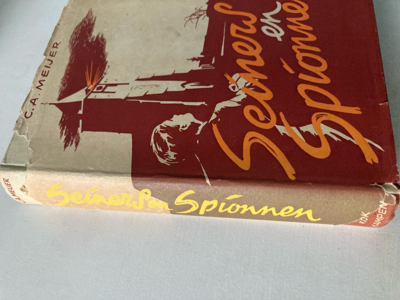 Seiners en spionnen - C A Meijer