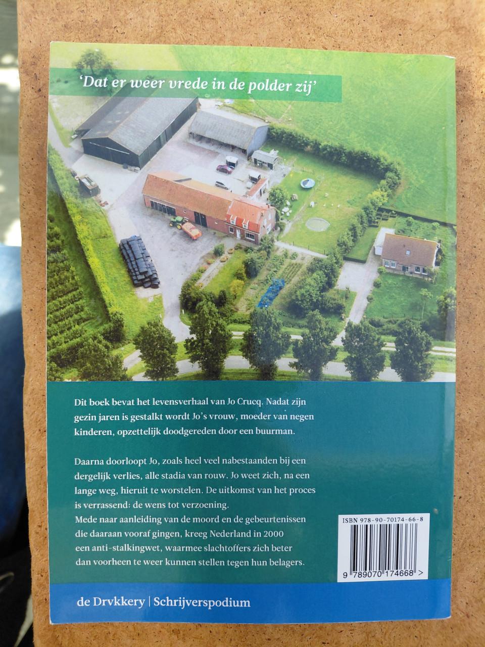 Rust in de polder. Verzoening met de moordenaar. Jo Qrucq