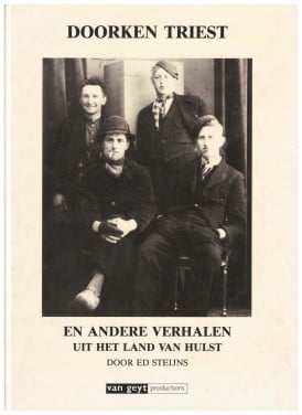 Doorken Triest en andere verhalen uit het land van Hulst