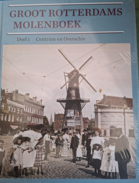 Groot Rotterdams Molenboek, deel 1, Centrum en Overschie
