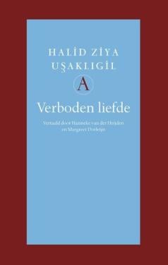 Boek: Verboden Liefde Auteur: Halid Ziya Usakligil 2008