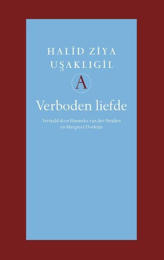 Boek: Verboden Liefde Auteur: Halid Ziya Usakligil 2008