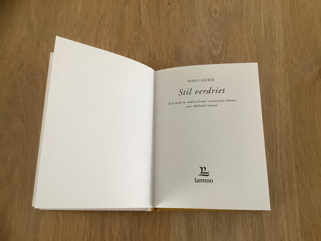 Stil Verdriet - een boek met audio CD - gesigneerd door Manu Keirse