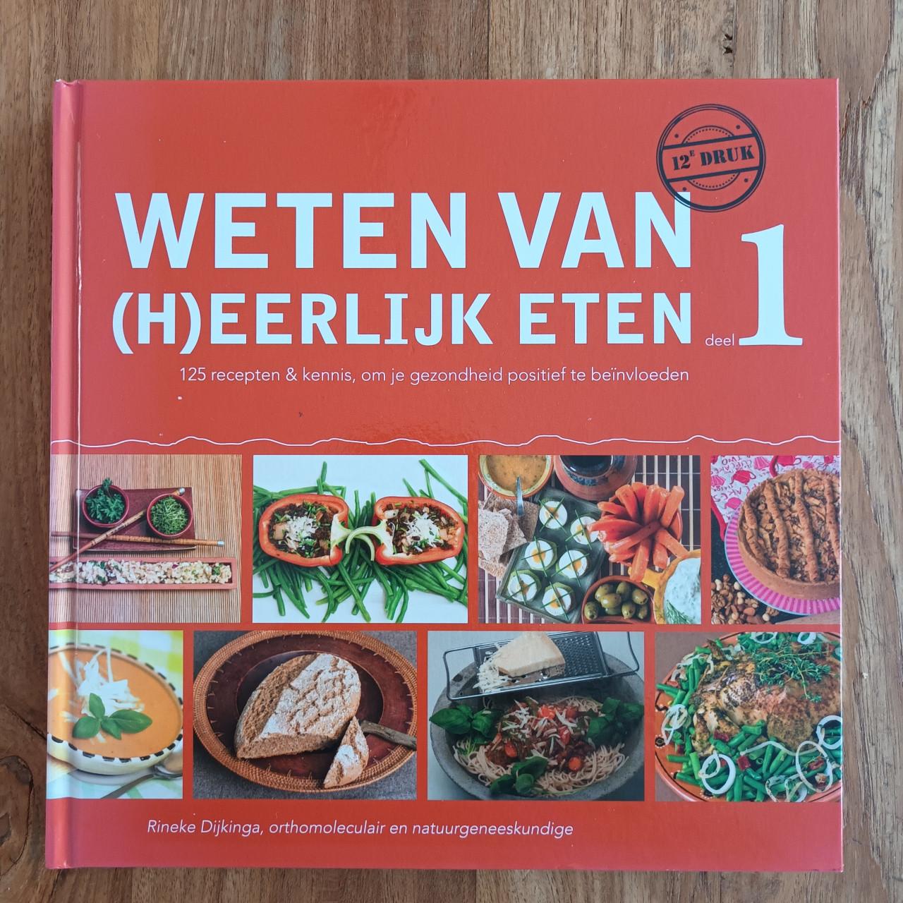 Weten van (H)eerlijk eten Deel 1