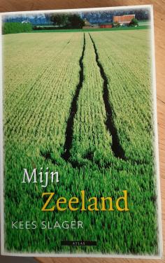 Mijn Zeeland, door Kees Slager