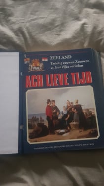 Zeeland  Ach lieve tijd