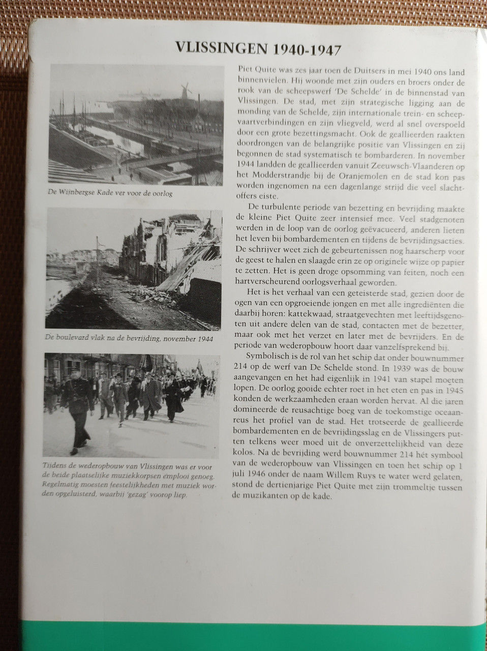 Barsten in de fles. Jongensjaren in Vlissingen 1940-1947. Piet Quite