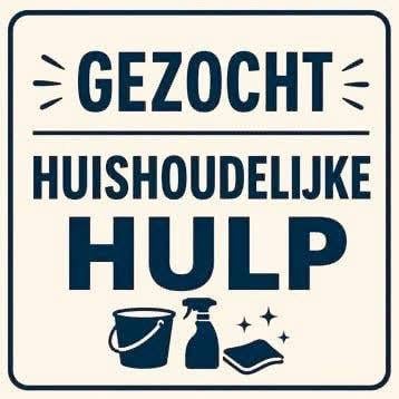 Huishoudelijke hulp gezocht!