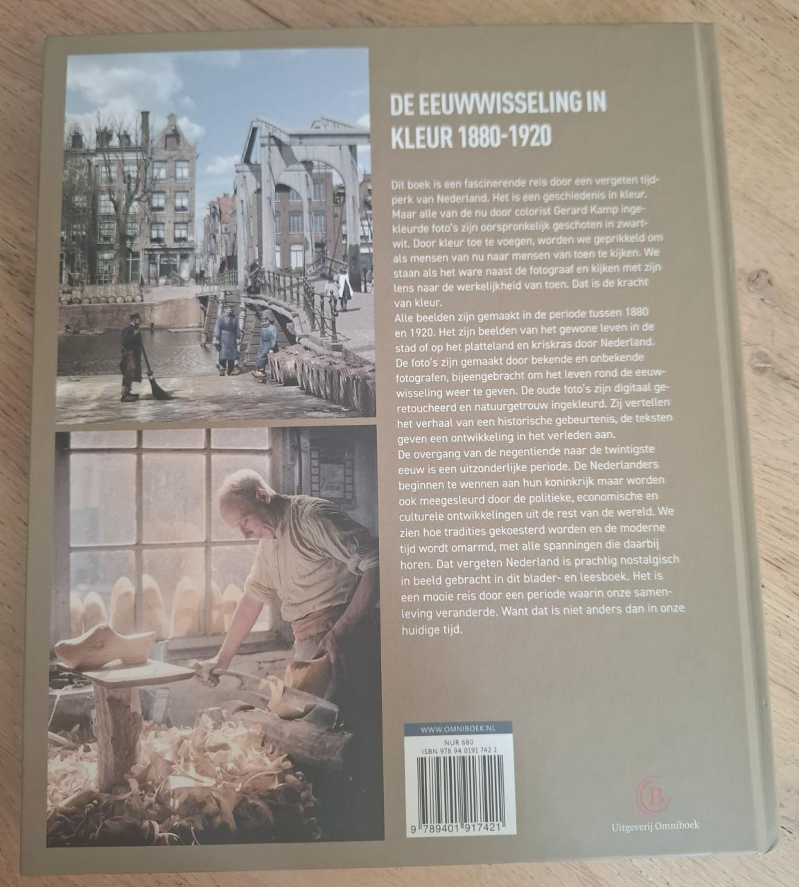 Vergeten Nederland, in beelden en gebeurtenissen, door Gerard Kamp