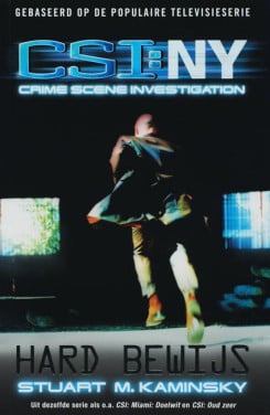 Stuart M. Kaminsky - Hard bewijs. CSI:NY