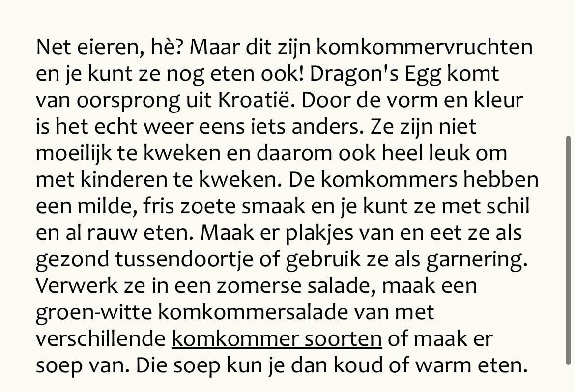 Komkommer, dragon’s egg.