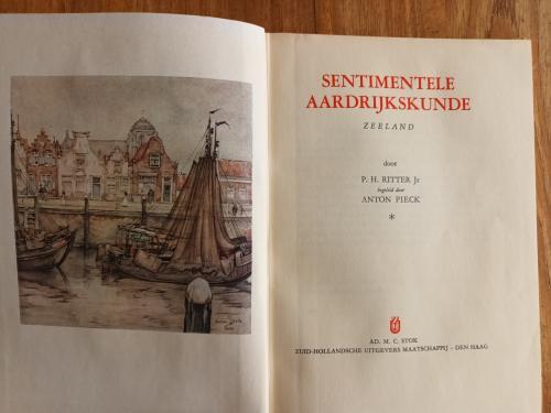 Sentimentele Aardrijkskunde 1951 uitgave, Zeeuwse mijmeringen