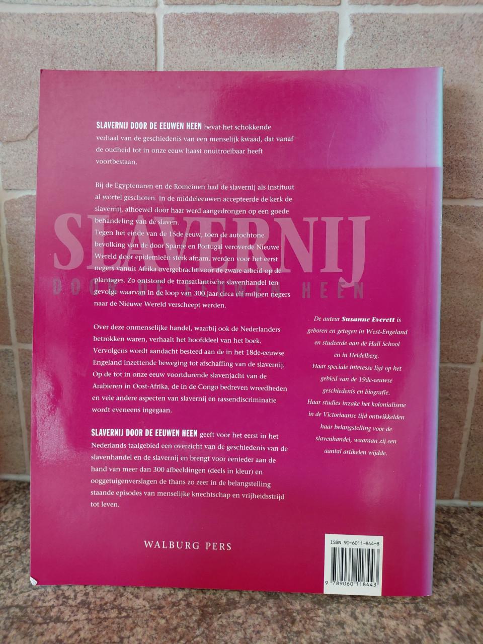Slavernij door de eeuwen heen. van Susanna Everett