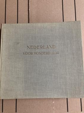 Nederland voor honderd jaar