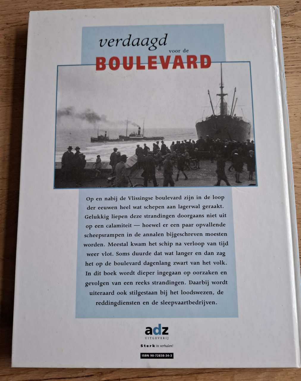 Verdaagd voor de Boulevard Scheepsstrandingen, de Noordzeeboulevard