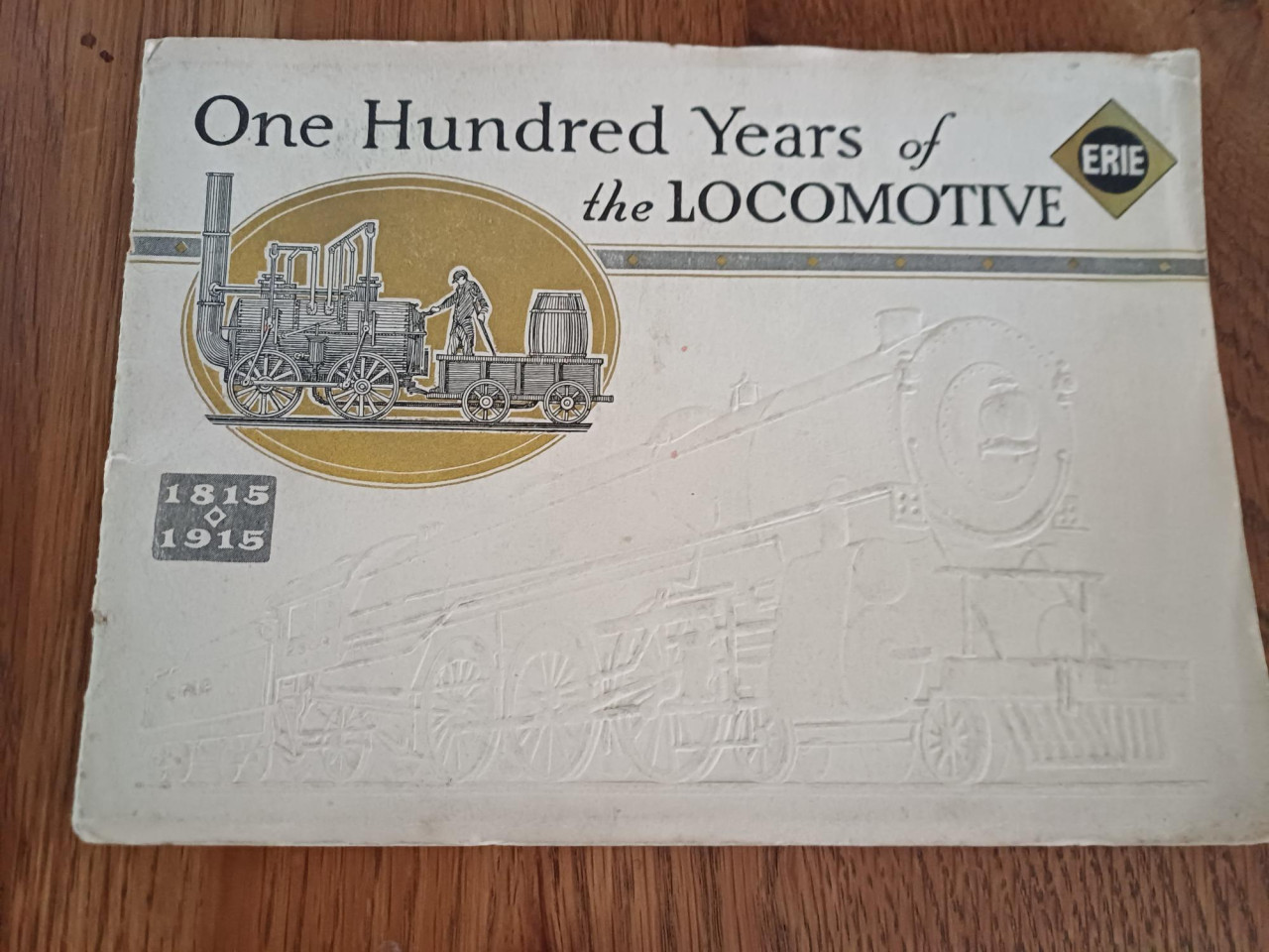 One Hundred Years of the LOCOMOTIVE.