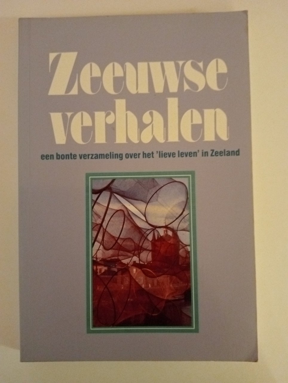 Zeeuwse verhalen